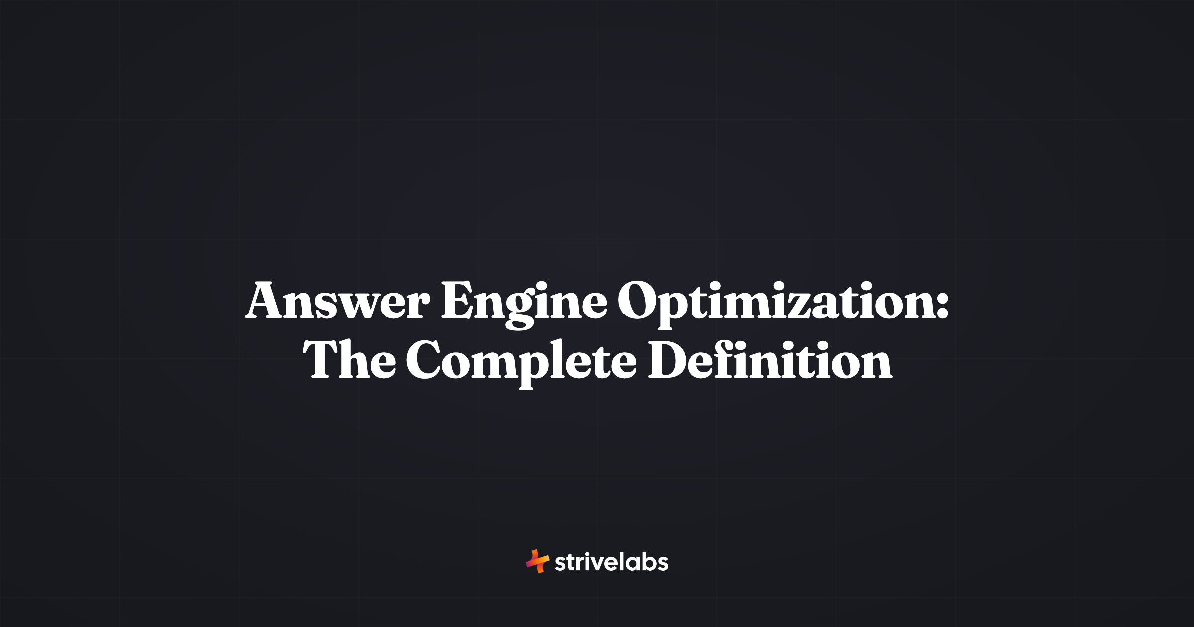 answer engine optimization the complete definition